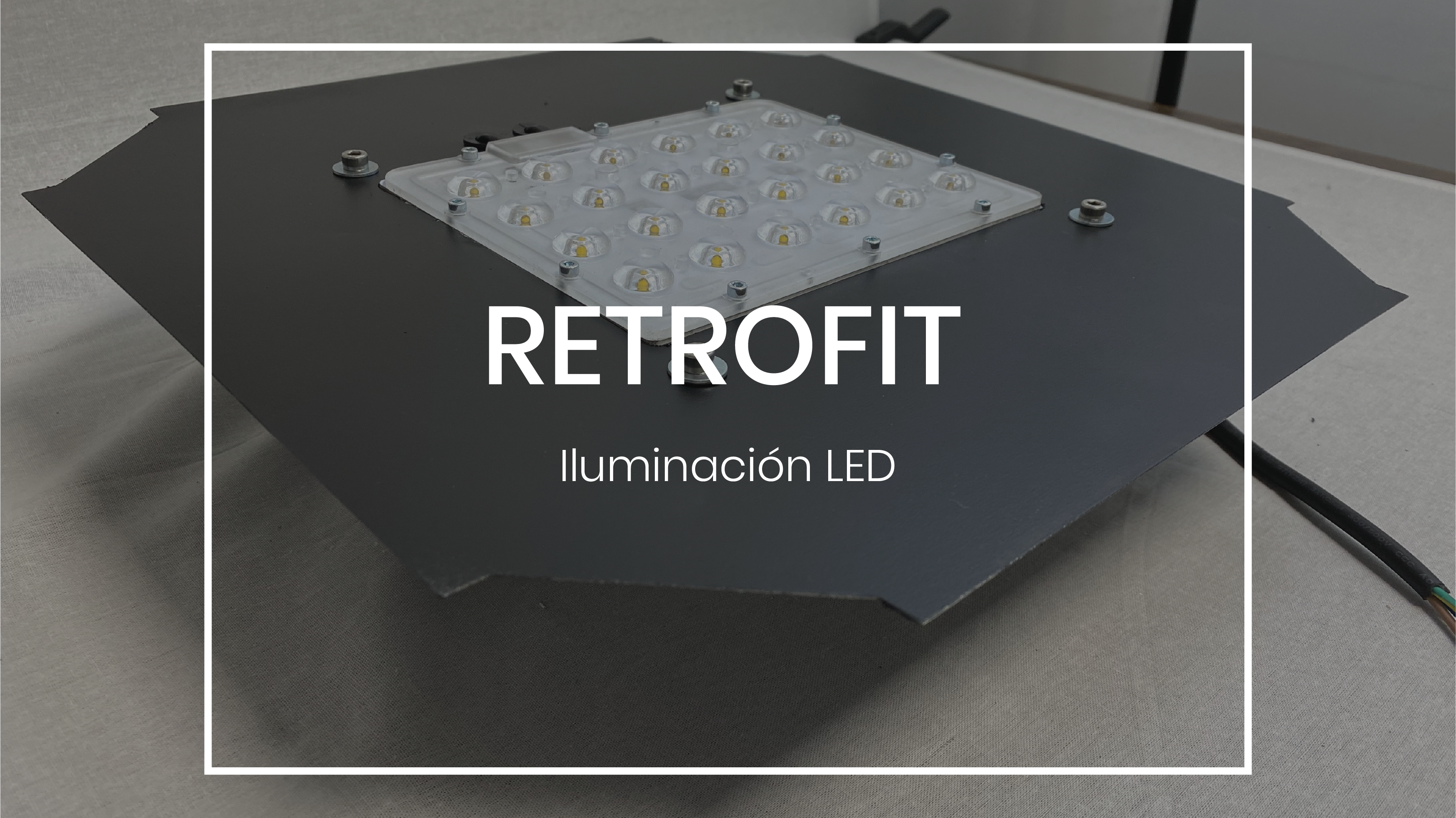 Lee más sobre el artículo Retrofit para Iluminación LED