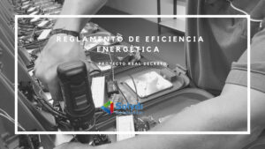 Reglamento Eficiencia Energética proyecto Real Decreto